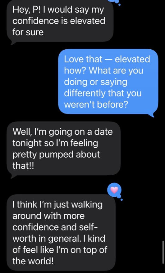 A client text: from lacking clarity and confidence to feeling completely different and a future that looks amazing, in one month