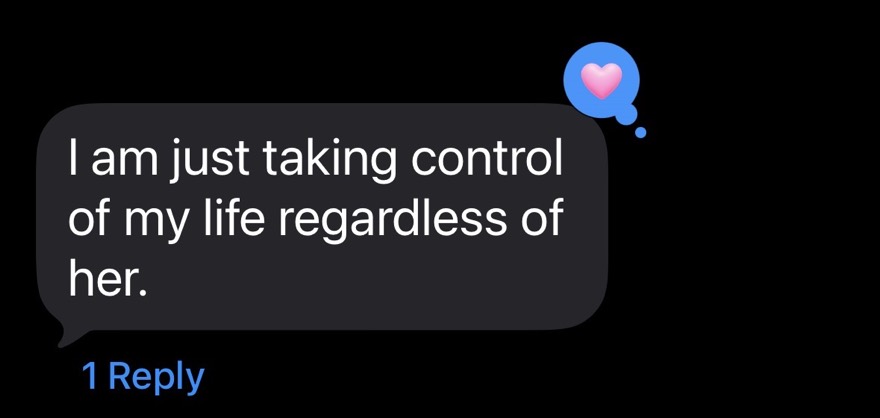 A client text: I am just taking control of my life regardless of her